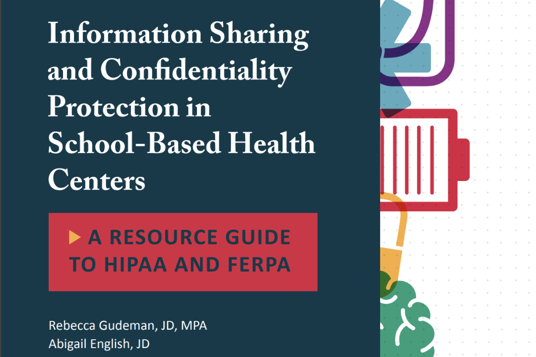 Information Sharing and Confidentiality in School-Based Health Centers